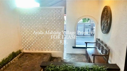 Ayala Alabang Village Property FOR LEASE D
