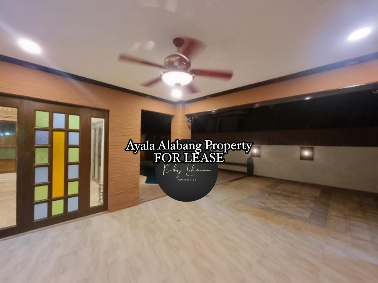 Ayala Alabang Village Property FOR LEASE Y
