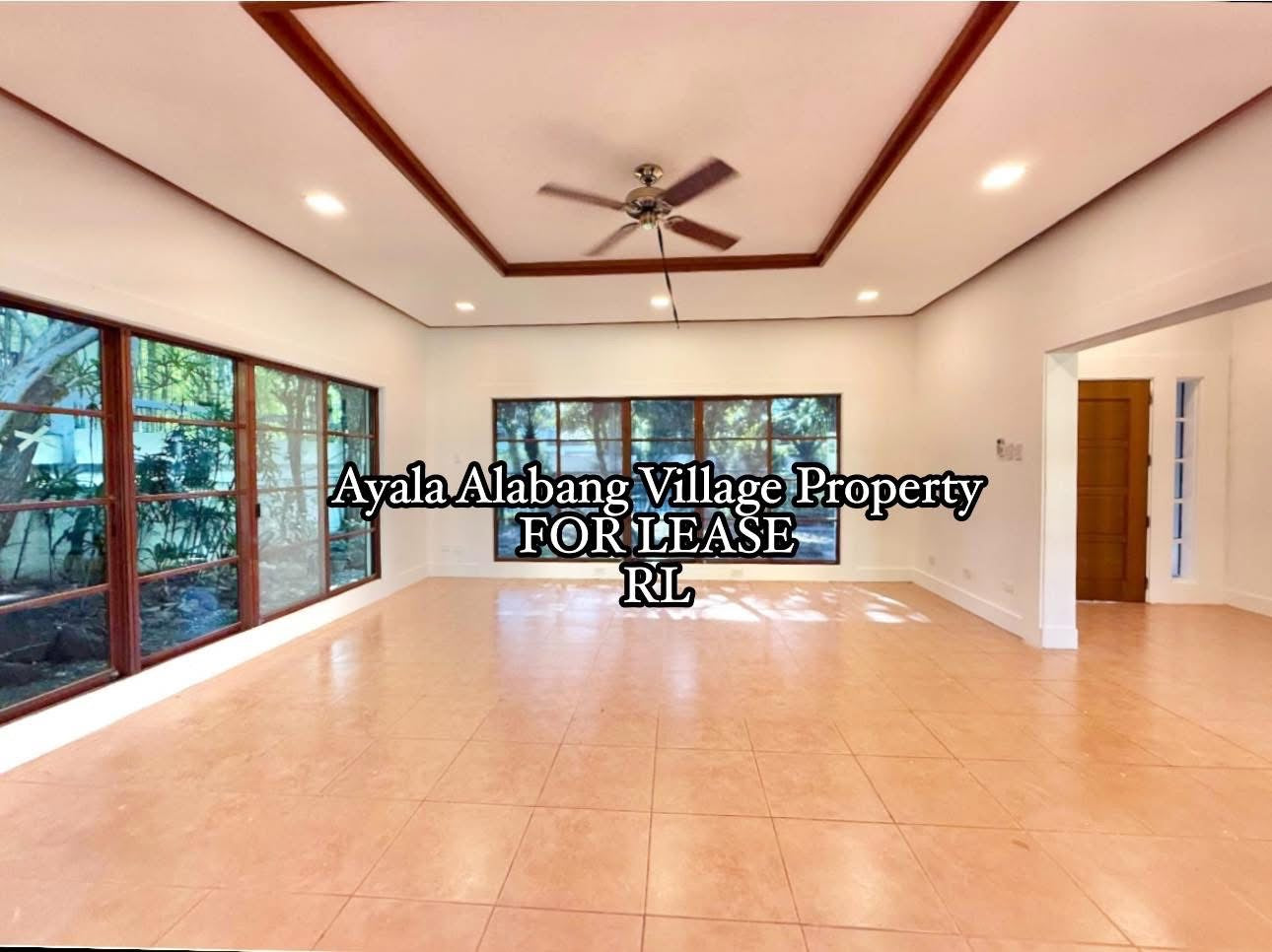 Ayala Alabang Village Property FOR LEASE D