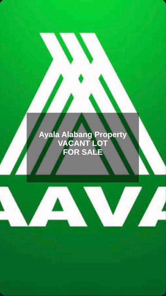 Ayala Alabang Village Property VACANT FOR SALE