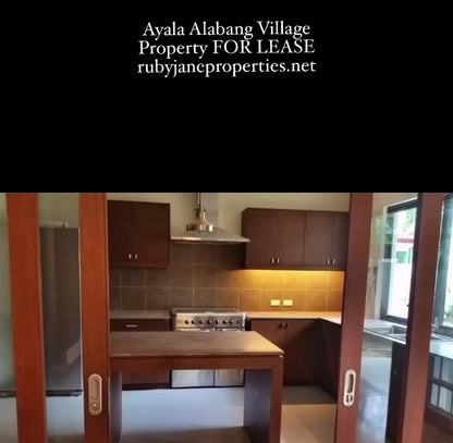 Ayala Alabang Village Property FOR LEASE D